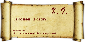 Kincses Ixion névjegykártya